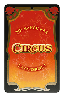 Carte Dos de cartes du jeu Ne mange pas la consigne ! Circus